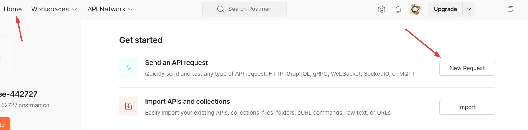 postman with arrows pointing toward Home tab and New Request button