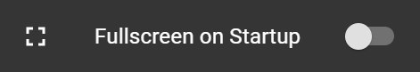 fullscreen on startup option