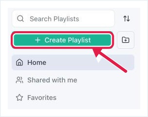 The Playlists sidebar with the Create Playlist button highlighted