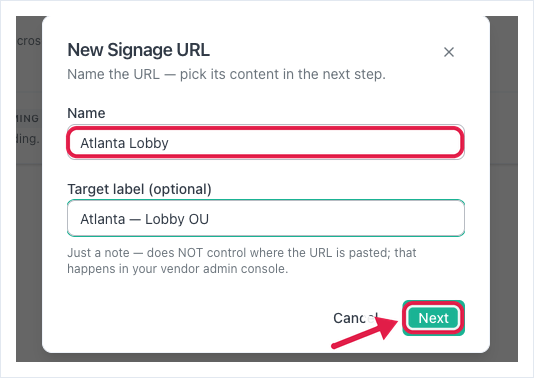 The New Signage URL dialog — name the URL, then click Next