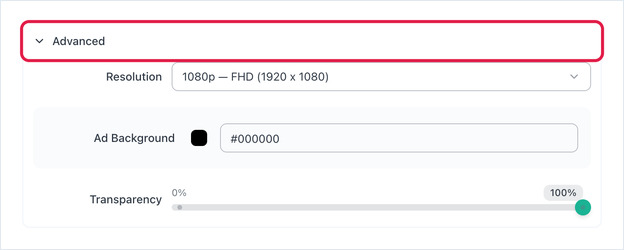 Advanced section expanded on the Live TV with Ads form, showing Resolution, Ad Background and Transparency