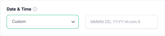 Date and Time set to Custom, with an unlabelled format field beside it.