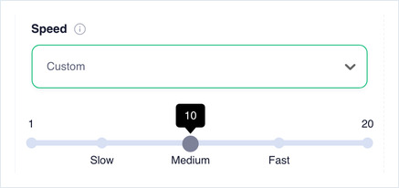 Speed set to Custom, showing the 1-to-20 speed slider