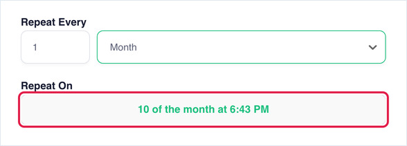 Repeat Every set to 1 Month, with Repeat On showing the day of the month