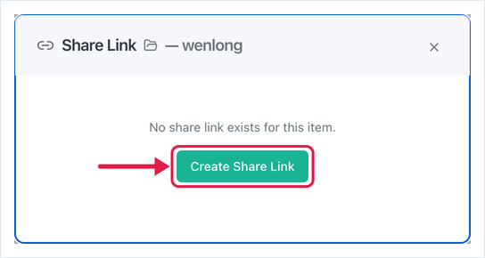 Share Link dialog for a folder reading 'No share link exists for this item', with Create Share Link highlighted.