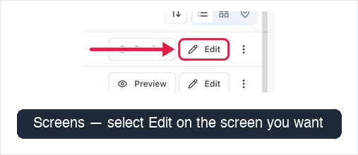Screens list with the Edit button on a screen row highlighted