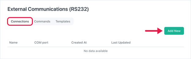 External Communications (RS232) page, Connections tab, with an arrow on the Add New button.