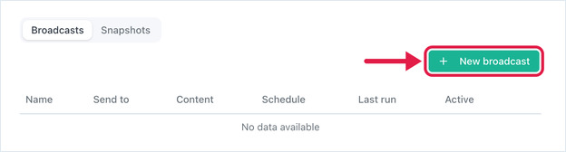 Broadcast page with the Broadcasts and Snapshots tabs and the New broadcast button