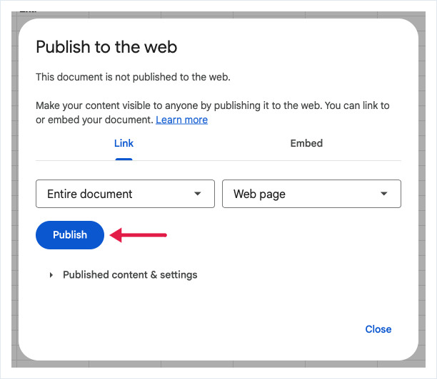 Google Sheets Publish to the web dialog with an arrow pointing at the blue Publish button.
