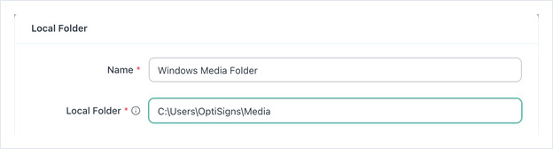 Local Folder form with Name 'Windows Media Folder' and path C:\Users\OptiSigns\Media
