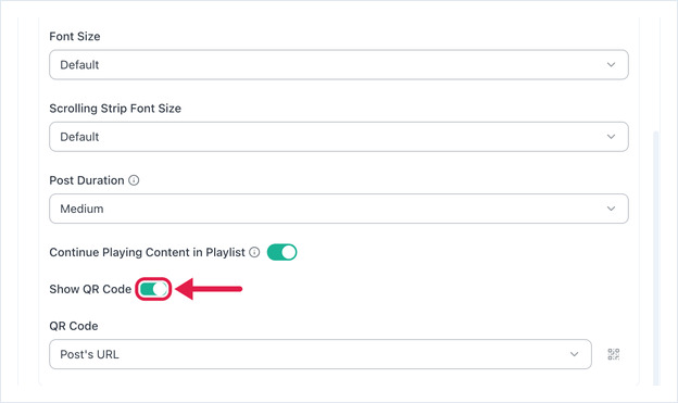 Font Size, Scrolling Strip Font Size, Post Duration and playlist toggle; Show QR Code on, revealing a QR Code field