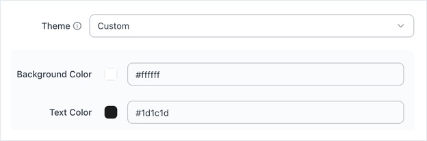 Theme set to Custom, showing Background Color and Text Color fields