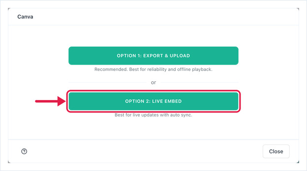 Canva app choice screen in OptiSigns with Option 2: Live Embed highlighted