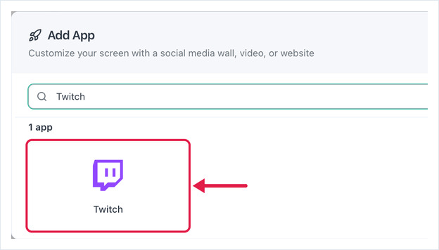 Add App dialog searched for Twitch, with an arrow on the Twitch app card