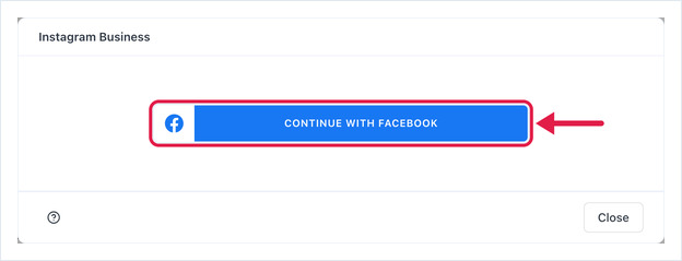 Instagram Business dialog with the Continue with Facebook button highlighted