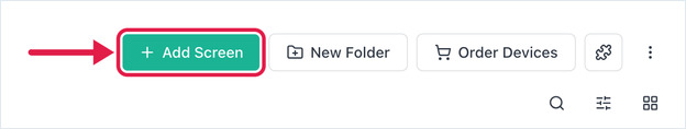 Screens page toolbar with an arrow on the Add Screen button