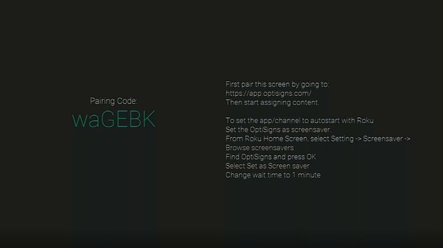 OptiSigns channel on Roku showing a pairing code and setup instructions